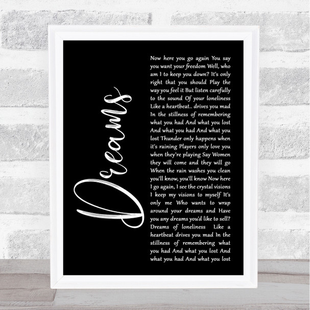 Fleetwood Mac Dreams Black Script Song Lyric Music Wall Art Print