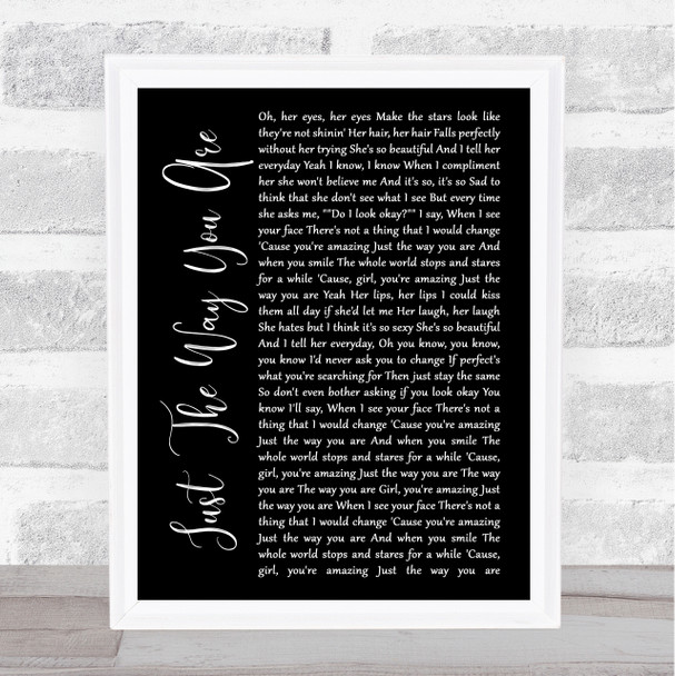 Bruno Mars Just The Way You Are Black Script Song Lyric Music Wall Art Print