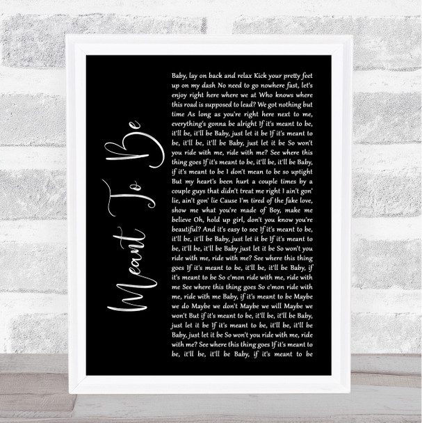 Bebe Rexha Meant To Be Black Script Song Lyric Music Wall Art Print