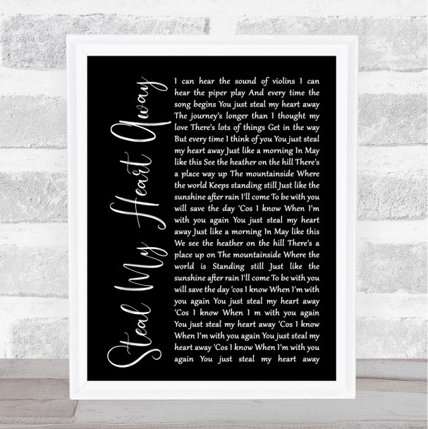 Van Morrison Steal My Heart Away Black Script Song Lyric Music Wall Art Print