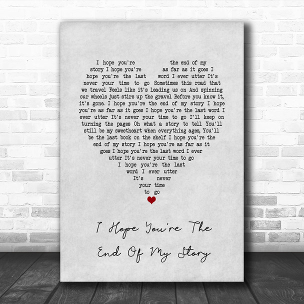 Pistol Annies I Hope You're The End Of My Story Grey Heart Song Lyric Print