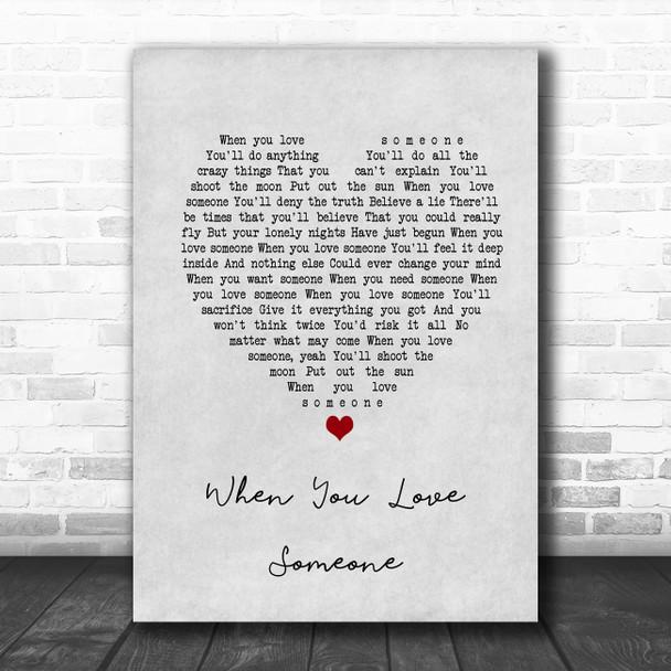 Bryan Adams When You Love Someone Grey Heart Song Lyric Print