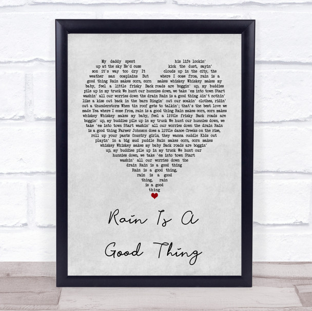 Luke Bryan Rain Is A Good Thing Grey Heart Song Lyric Print