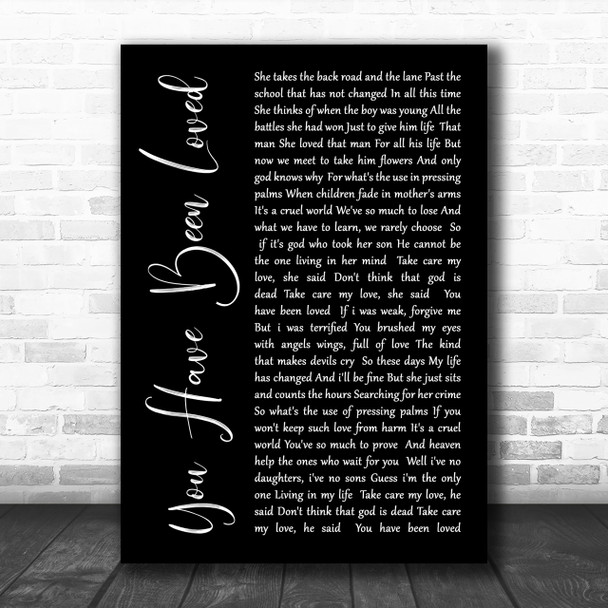 George Michael You Have Been Loved Black Script Song Lyric Music Wall Art Print