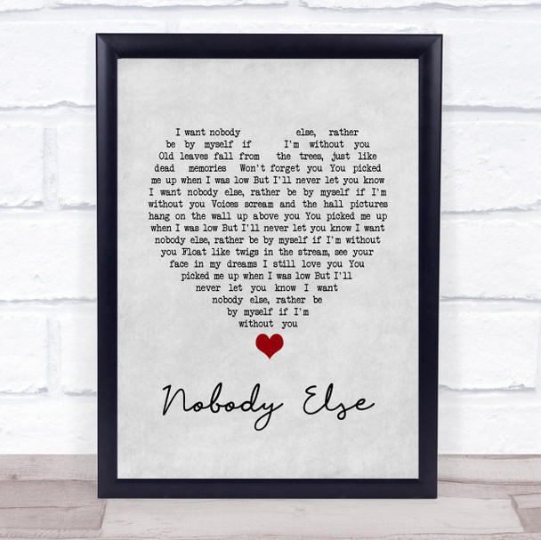 Dylan John Thomas Nobody Else Grey Heart Song Lyric Print