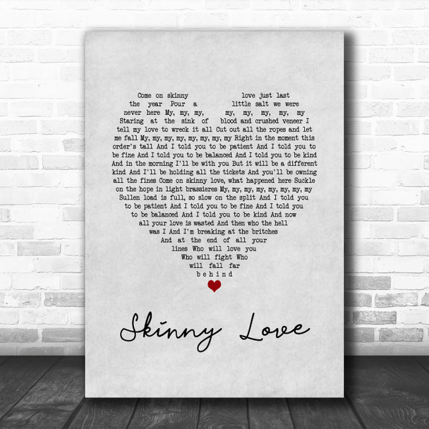 Bon Iver Skinny Love Grey Heart Song Lyric Print