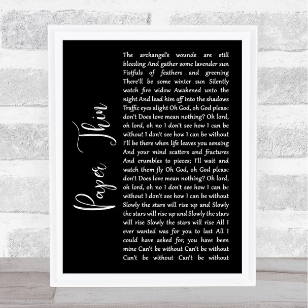 Chapel Club Paper Thin Black Script Song Lyric Music Wall Art Print