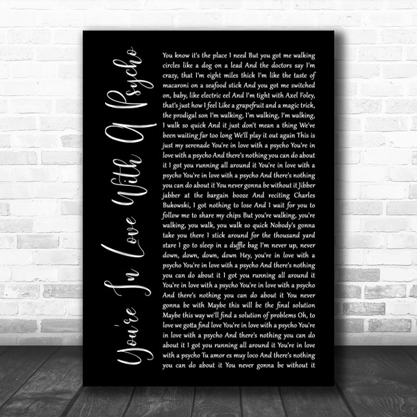 Kasabian You're In Love With A Psycho Black Script Song Lyric Music Wall Art Print