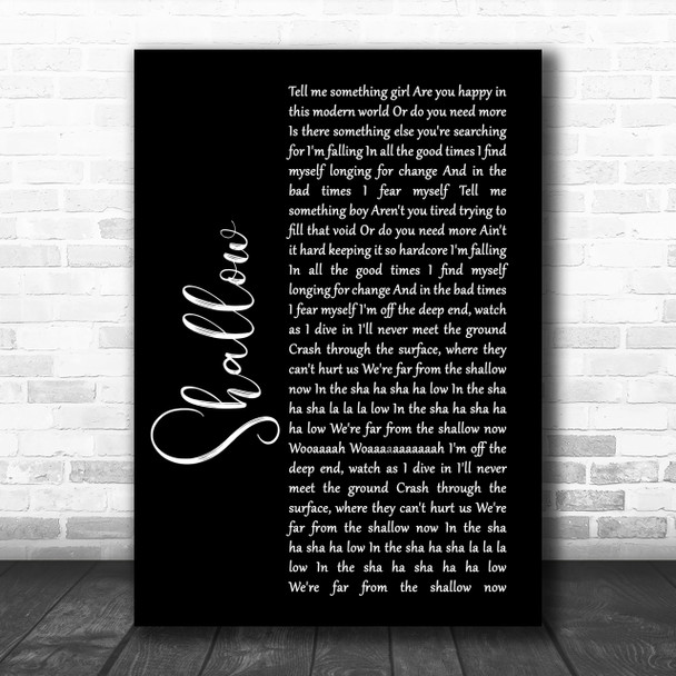 Lady Gaga & Bradley Cooper Shallow Black Script Song Lyric Music Wall Art Print