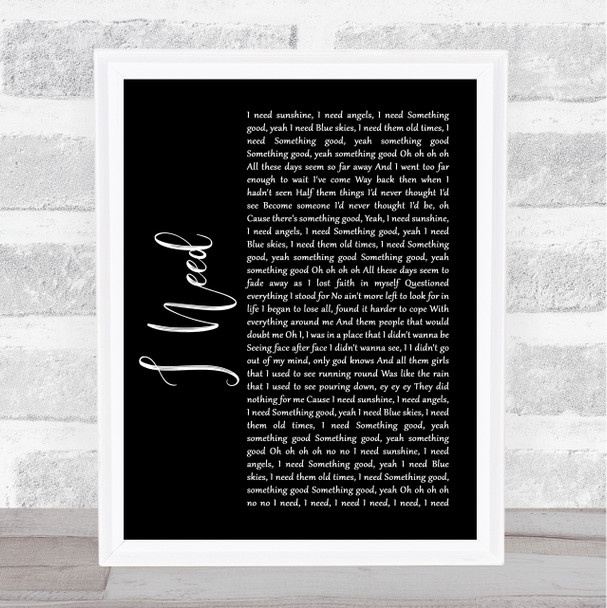 Maverick Sabre I Need Black Script Song Lyric Music Wall Art Print