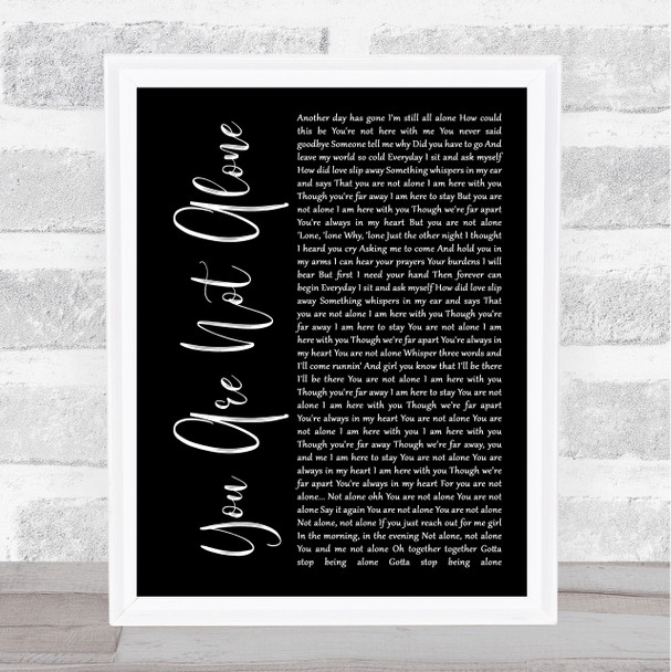 Michael Jackson You Are Not Alone Black Script Song Lyric Music Wall Art Print