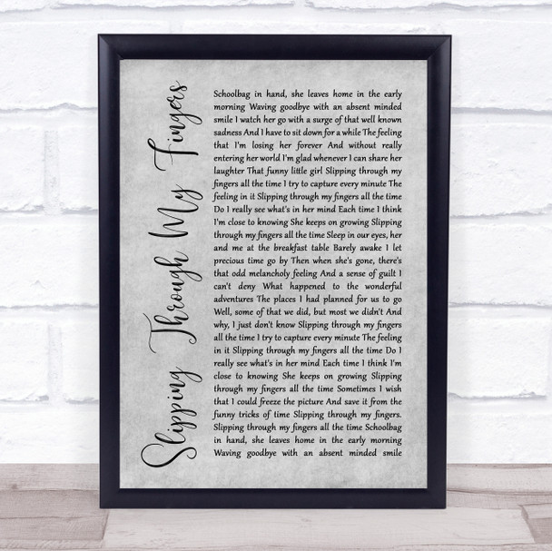 ABBA Slipping Through My Fingers Rustic Script Grey Song Lyric Quote Print