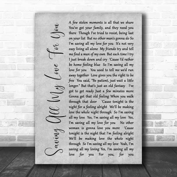 Whitney Houston Saving All My Love For You Rustic Script Grey Song Lyric Print