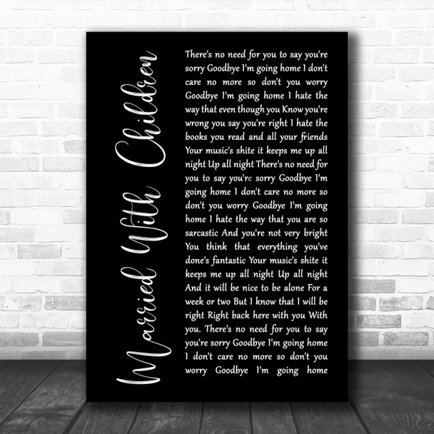 Oasis Married With Children Black Script Song Lyric Music Wall Art Print