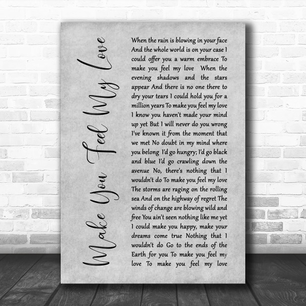 Adele Make You Feel My Love Rustic Script Grey Song Lyric Quote Print