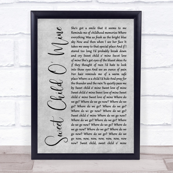 Guns N' Roses Sweet Child O' Mine Rustic Script Grey Song Lyric Quote Print