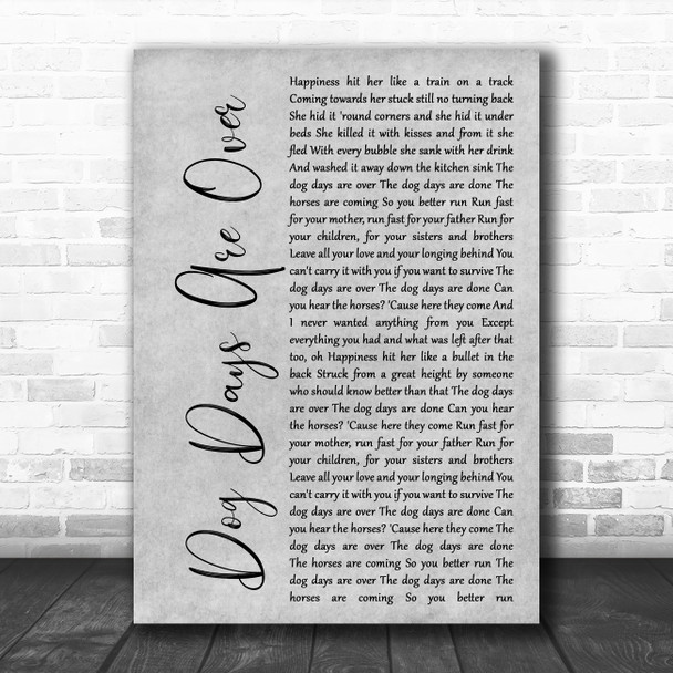 Florence + The Machine Dog Days Are Over Rustic Script Grey Song Lyric Print