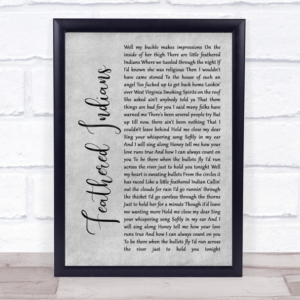 Tyler Childers Feathered Indians Rustic Script Grey Song Lyric Quote Print