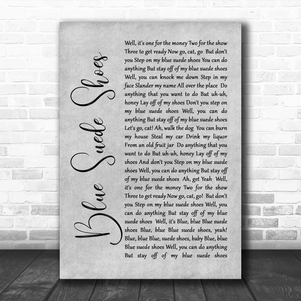 Elvis Presley Blue Suede Shoes Rustic Script Grey Song Lyric Quote Print