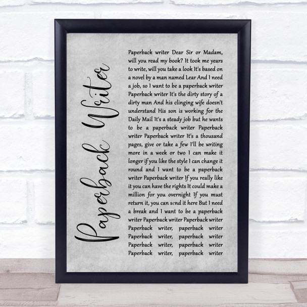 The Beatles Paperback Writer Rustic Script Grey Song Lyric Quote Print