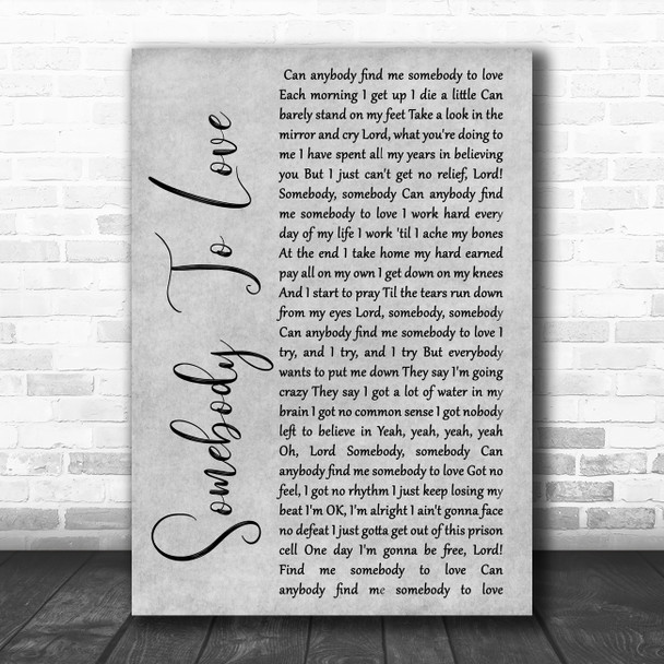 Queen Somebody To Love Rustic Script Grey Song Lyric Quote Print