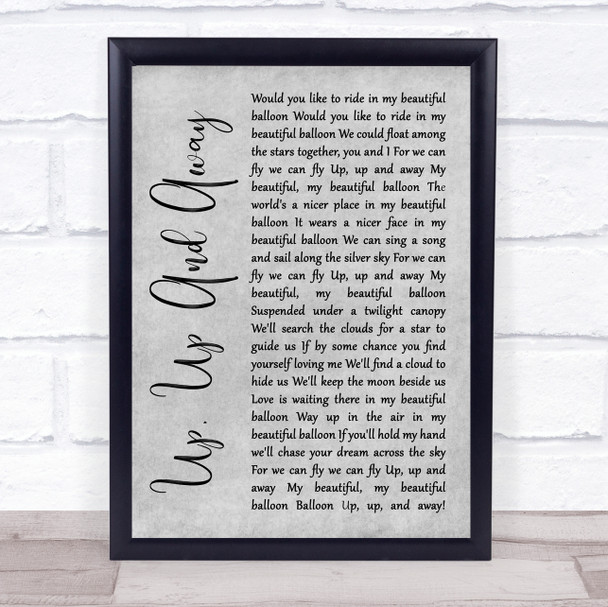 The 5th Dimension Up, Up And Away Rustic Script Grey Song Lyric Quote Print