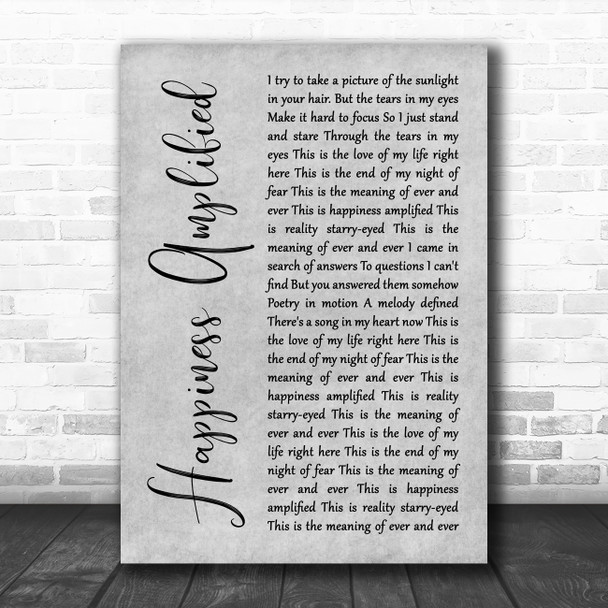 Above & Beyond Happiness Amplified Grey Rustic Script Song Lyric Print