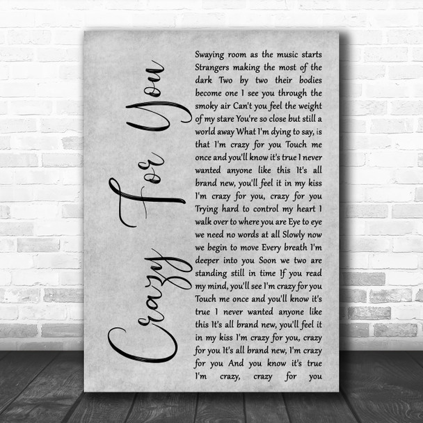 Madonna Crazy For You Rustic Script Grey Song Lyric Quote Print