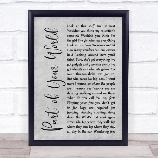 The Little Mermaid Part of Your World Rustic Script Grey Song Lyric Print