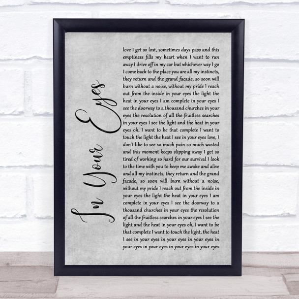 Peter Gabriel In Your Eyes Rustic Script Grey Song Lyric Quote Print