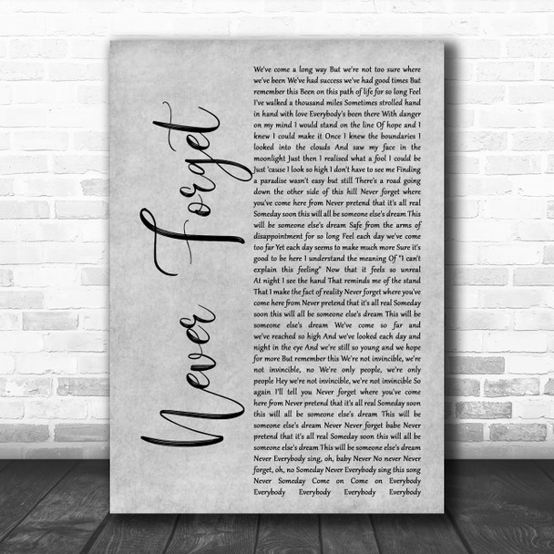 Take That Never Forget Rustic Script Grey Song Lyric Quote Print