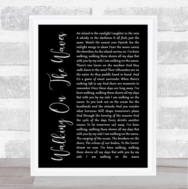 Skipinnish Walking On The Waves Black Script Song Lyric Music Wall Art Print