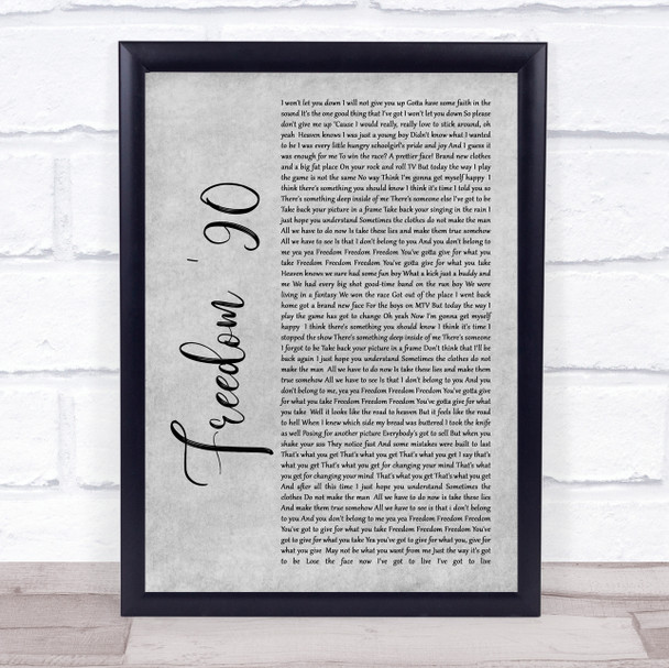 George Michael Freedom '90 Rustic Script Grey Song Lyric Quote Print