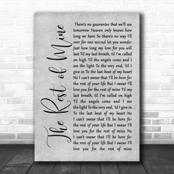 Tracew Adkins The rest of mine Grey Rustic Script Song Lyric Print