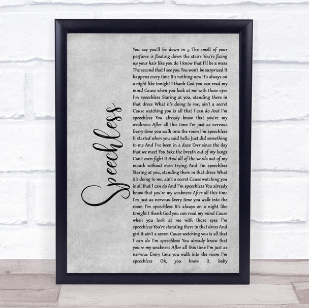 Dan + Shay Speechless Rustic Script Grey Song Lyric Quote Print