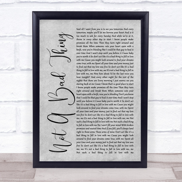 Boyce Avenue Not A Bad Thing Rustic Script Grey Song Lyric Print