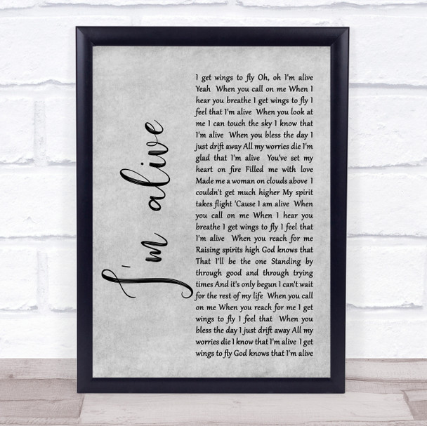 Celine Dion I'm Alive Rustic Script Grey Song Lyric Quote Print