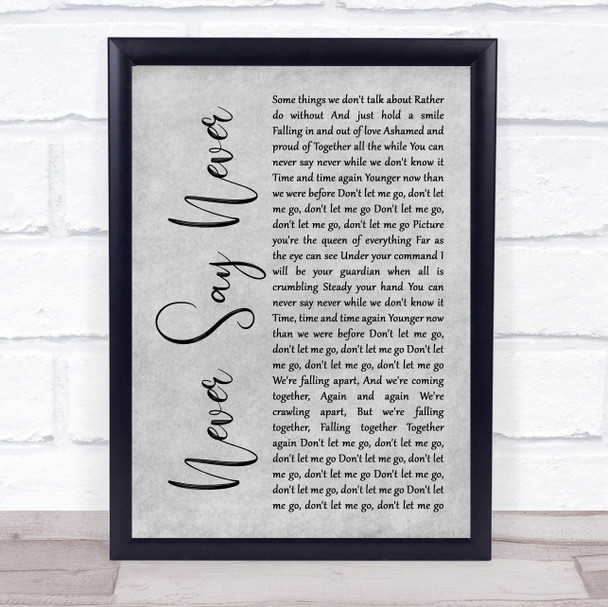 The Fray Never Say Never Grey Rustic Script Song Lyric Print