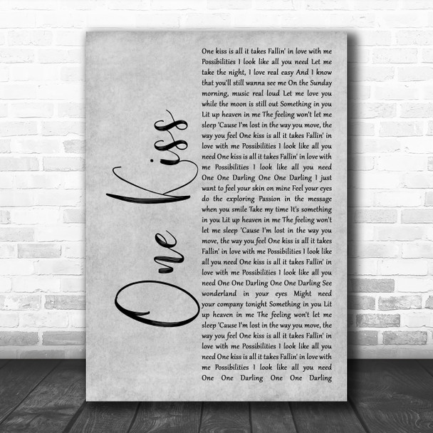 Calvin Harris & Dua Lipa One Kiss Rustic Script Grey Song Lyric Quote Print