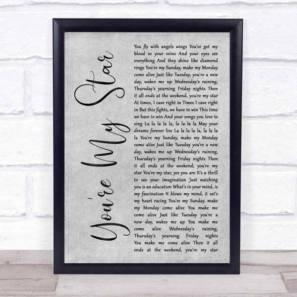 Stereophonics You're My Star Rustic Script Grey Song Lyric Print