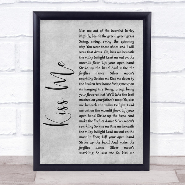 Sixpence None The Richer Kiss Me Rustic Script Grey Song Lyric Quote Print
