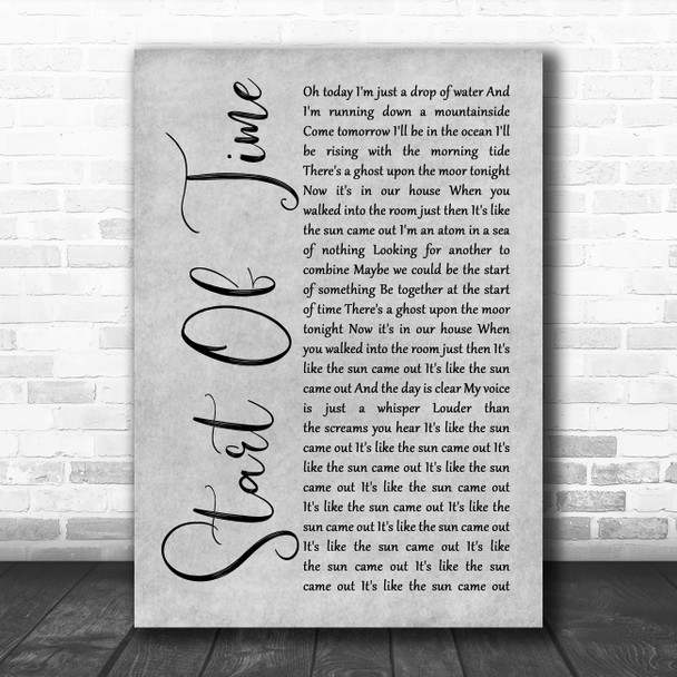 Gabrielle Aplin Start Of Time Rustic Script Grey Song Lyric Print