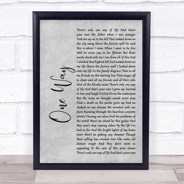 The Levellers One Way Rustic Script Grey Song Lyric Quote Print