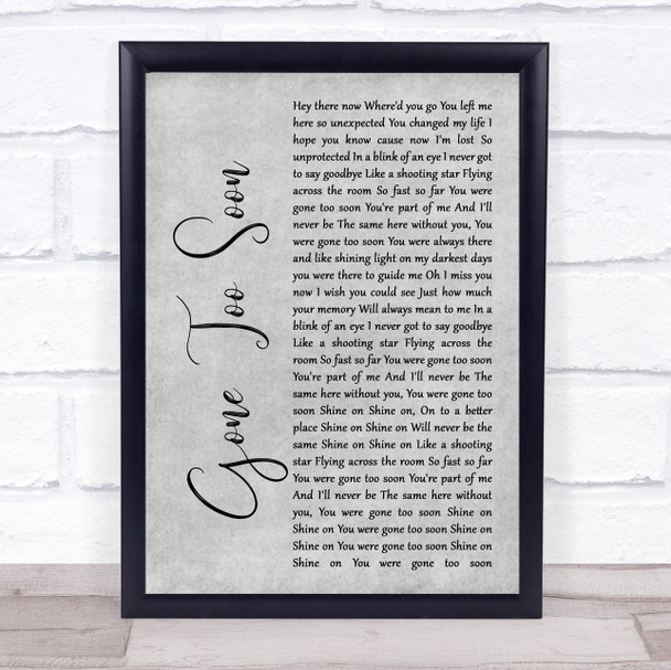 Simple Plan Gone Too Soon Rustic Script Grey Song Lyric Print