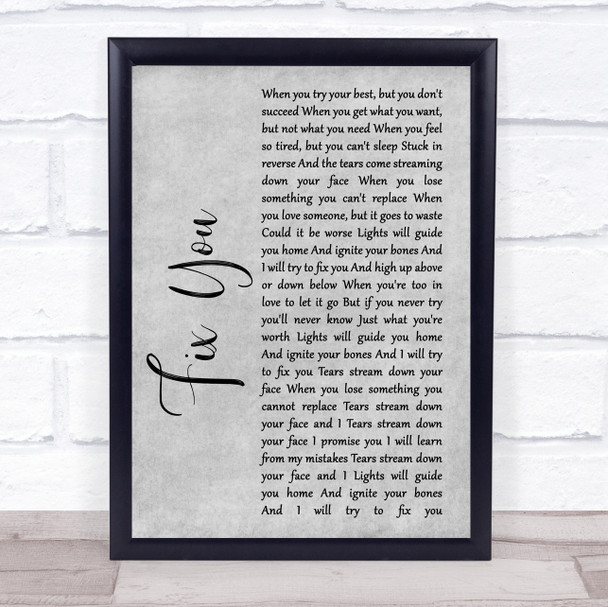 Coldplay Fix You Rustic Script Grey Song Lyric Quote Print