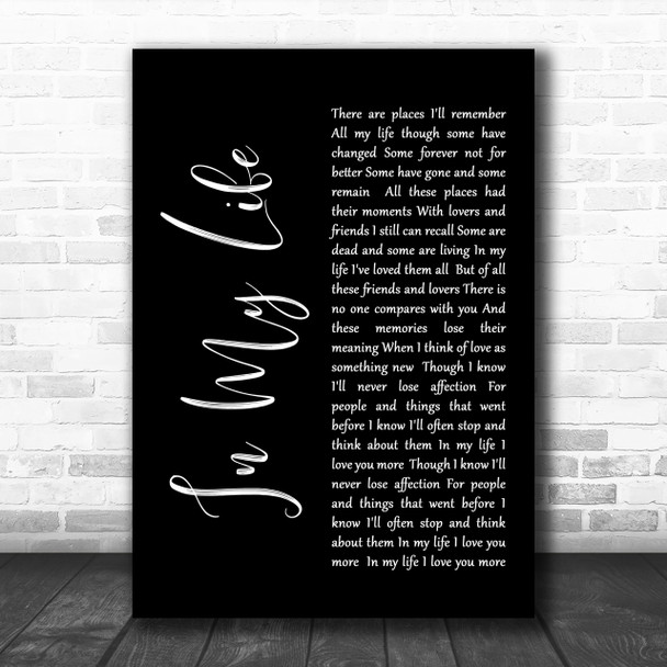 The Beatles Life In My Life Black Script Song Lyric Music Wall Art Print