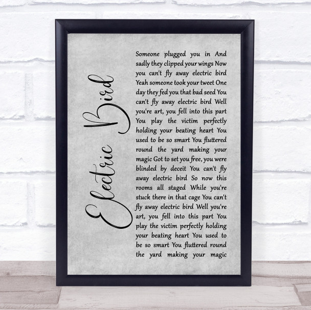 Sia Electric Bird Rustic Script Grey Song Lyric Print