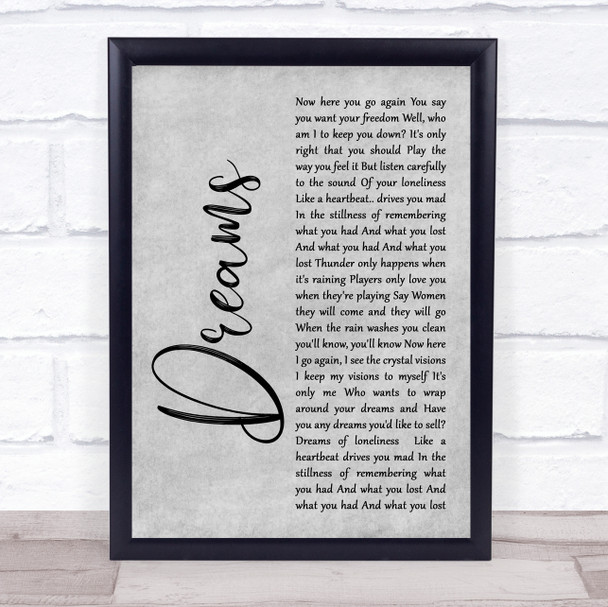 Fleetwood Mac Dreams Rustic Script Grey Song Lyric Quote Print