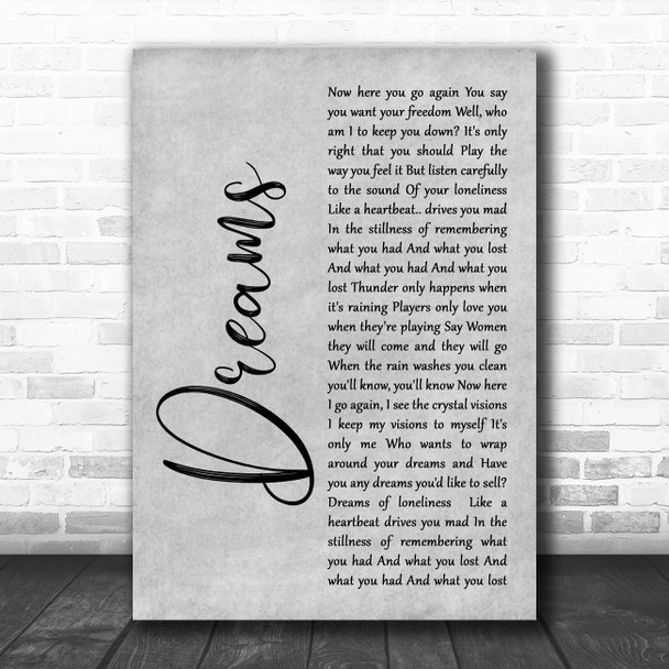 Fleetwood Mac Dreams Rustic Script Grey Song Lyric Quote Print