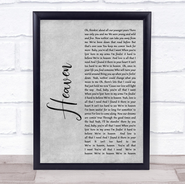 Bryan Adams Heaven Rustic Script Grey Song Lyric Quote Print